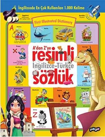 A'dan Z'ye Resimli İngilizce-Türkçe Sözlük
