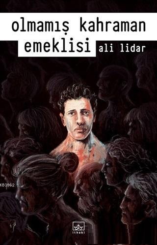 Olmamış Kahraman Emeklisi