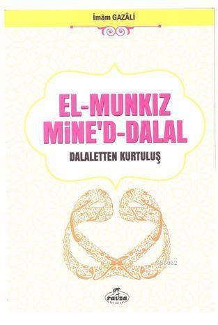 El-Munkız Mine'd Dalal; Dalaletten Kurtuluş