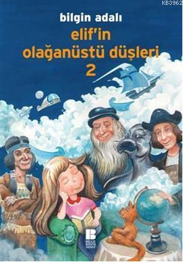 Elif'in Olağanüstü Düşleri 2