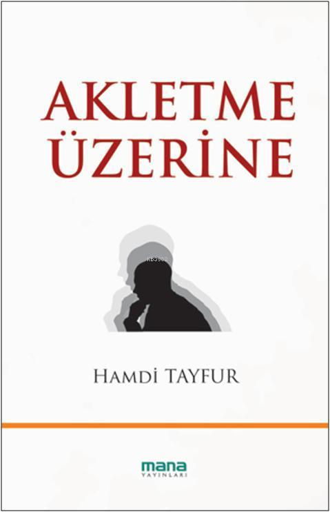 Akletme Üzerine