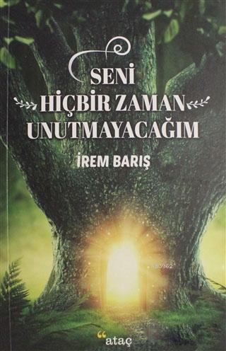 Seni Hiçbir Zaman Unutmayacağım