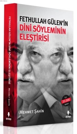 Fethullah Gülen'in Dini Söyleminin Eleştirisi