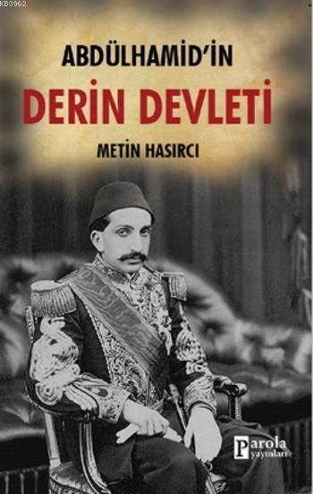 Abdülhamid'in Derin Devleti