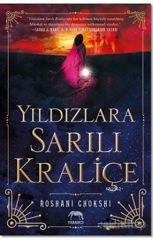 Yıldızlara Sarılı Kraliçe