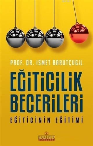 Eğiticilik Becerileri; Eğiticinin Eğitimi