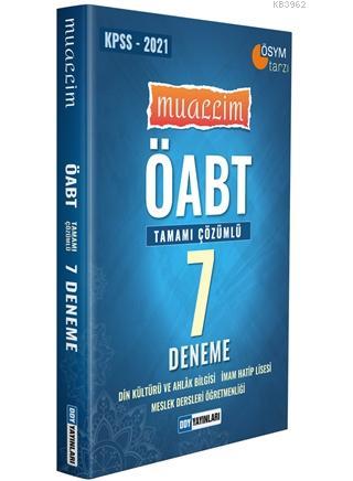 2021 ÖABT Muallim Din Kültürü ve Ahlak Bilgisi İmam Hatip Lisesi Meslek Dersleri Öğretmenliği; Tamamı Çözümlü 7 Deneme