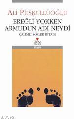 Ereğli Yokken Armudun Adı Neydi