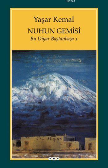 Nuhun Gemisi; Bu Diyar Baştanbaşa 1