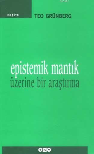 Epistemik Mantık Üzerine Bir Araştırma