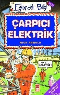 Çarpıcı Elektirik; Eğlenceli Bilim, +10 Yaş