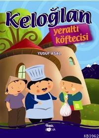 Keloğlan Yeraltı Köftecisi