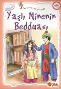 Yaşlı Ninenin Bedduası