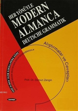 Her Yönüyle Modern Almanca-Deutsche Grammatik