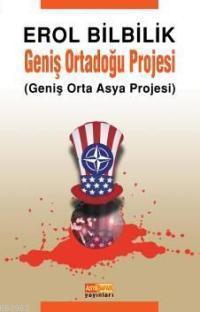 Geniş Ortadoğu Projesi; Geniş Orta Asya Projesi