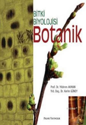 Botanik; Bitki Biyolojisi
