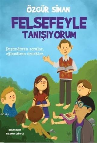 Felsefeyle Tanışıyorum