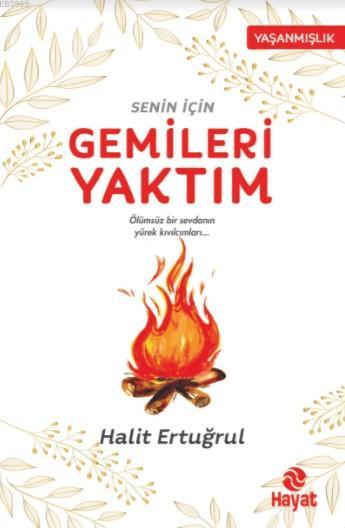 Senin için Gemileri Yaktım