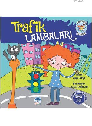 Trafik Lambaları - Pijama Kulübü Çocukları; Hayat Ünite Hikayeleri