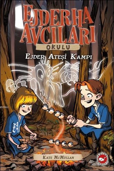 Ejderha Avcıları Okulu 17; Ejder Ateşi