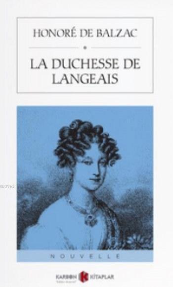 La Duchesse De Langeais FRANSIZCA HİKAYE