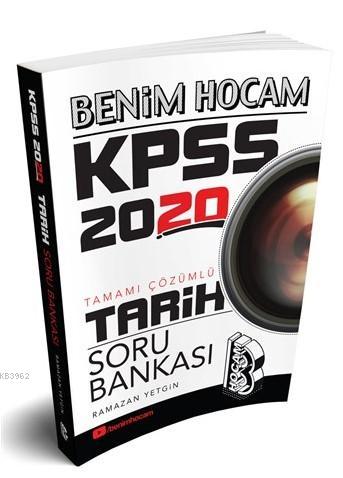 2020 KPSS Tarih Tamamı Çözümlü Soru Bankası Benim Hocam Yayınları