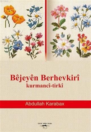 Bejeyen Berhevkiri Kurmanci-Tirki