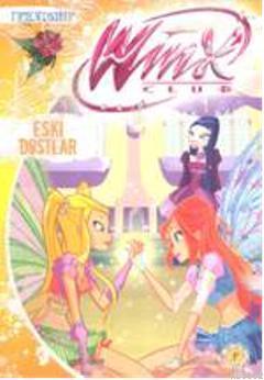 Winx Club Eski Dostlar