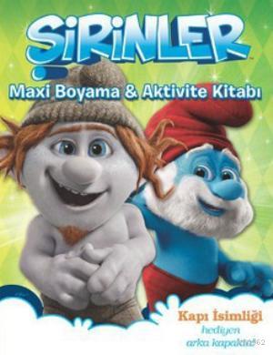 Şirinler - Maxi Boyama ve Aktivite Kitabı
