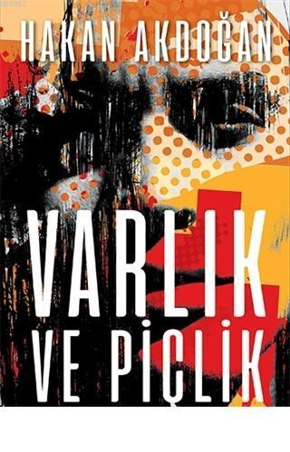 Varlık ve Piçlik