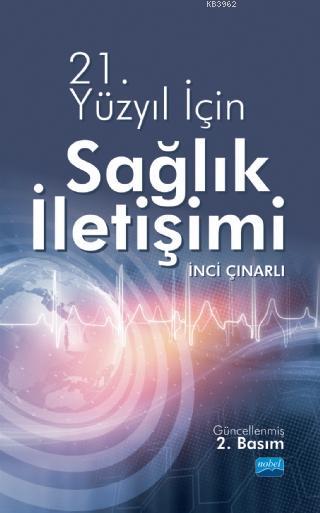 21. Yüzyıl İçin Sağlık İletişimi