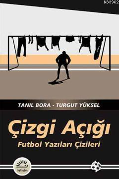 Çizgi Açığı; Futbol Yazıları Çizileri