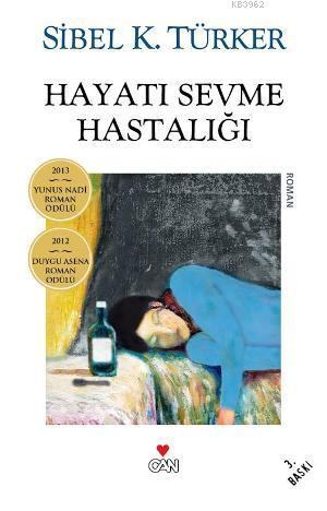 Hayatı Sevme Hastalığı