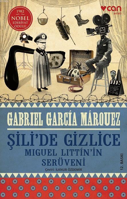 Şili'de Gizlice; Miguel Littin'in Serüveni