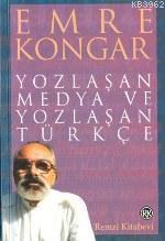 Yozlaşan Medya ve Yozlasan Turkce