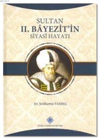 Sultan 2. Bayezit'in Siyahi Hayatı