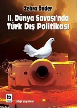 İkinci Dünya Savaşında Türk Dış Politikası