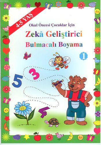 Zeka Geliştirici Bulmacalı Boyama (4-5 Yaş ); Okul Öncesi Çocuklar İçin