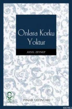 Onlara Korku Yoktur