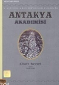 Antakya Akademisi; 4. Yüzyılda Asur Süryaniler'in Kurduğu