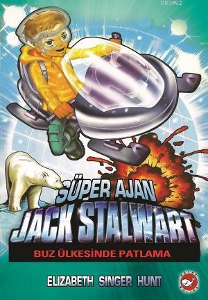 Süper Ajan Jack Stalwart 12; Buz Ülkesinde Patlama