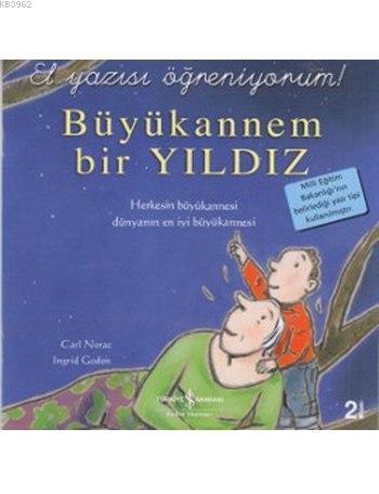 Büyükannem Bir Yıldız - El Yazısı Öğreniyorum