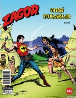 Zagor Sayı: 143 - Vahşi Topraklar