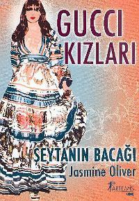 Gucci Kızları; Şeytanın Bacağı