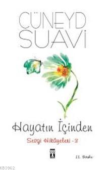 Hayatın İçinden Sevgi Hikayeleri- 3