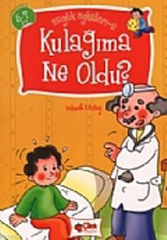 Kulağıma Ne Oldu?