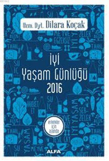 İyi Yaşam Günlüğü 2016; Erkekler İçin Ajanda