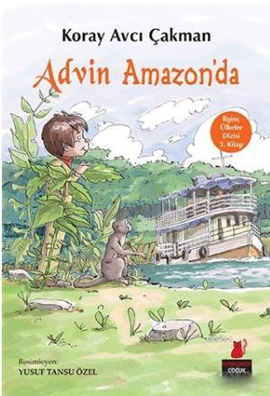 Advin Amazon'da; İlginç Ülkeler Dizisi 3. Kitap