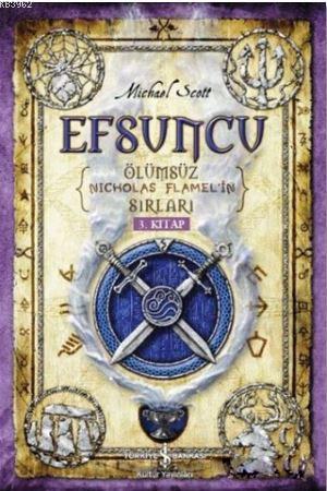 Efsuncu; Ölümsüz Nicholas Flamel'in Sırları 3. Kitap