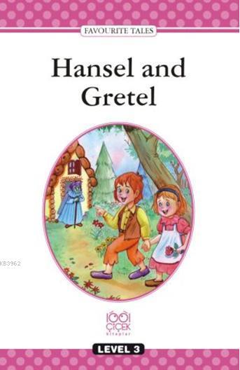 Level Books  Level 3; Hansel and Gretel